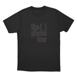 The Pieces Tour Unisex T Shirt Black