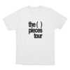 The Pieces Tour Unisex T Shirt White